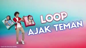 Paket Loop ajak Teman