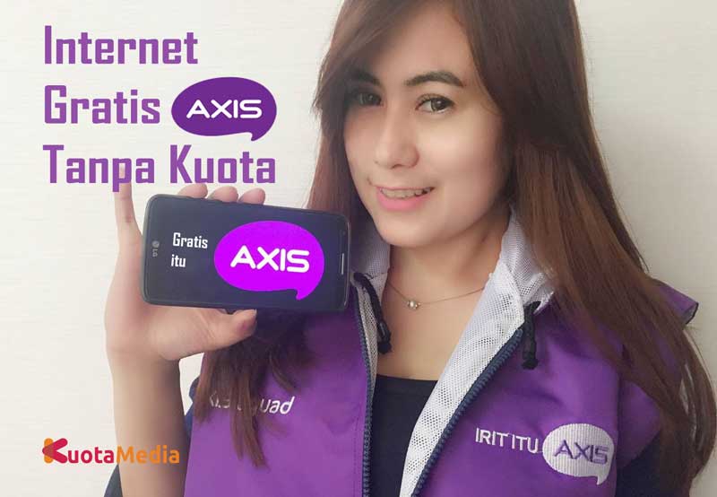 Internetan Gratis AXIS Tanpa Kuota Terbaru