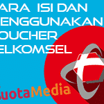Cara Isi Dan Menggunakan Voucher Telkomsel