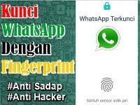 Cara Mengunci WhatsApp Menggunakan Fingerprint
