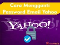 Cara Mengganti Password Email Yahoo Di HP Via Browser Dan Apps