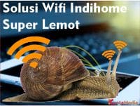 Cara Mengatasi Wifi Indihome Lemot