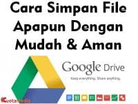Cara Simpan File Ke Google Drive