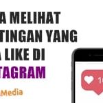 Cara Melihat Postingan yang Kita Like di Instagram 6
