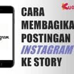 Cara Membagikan Postingan Instagram ke Story