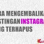 Cara Mengembalikan Postingan Instagram yang Terhapus 13